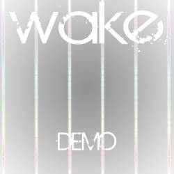 Wake (SWE) : Demo 2009